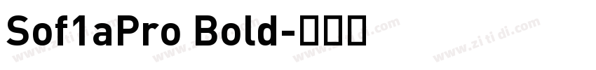 Sof1aPro Bold字体转换